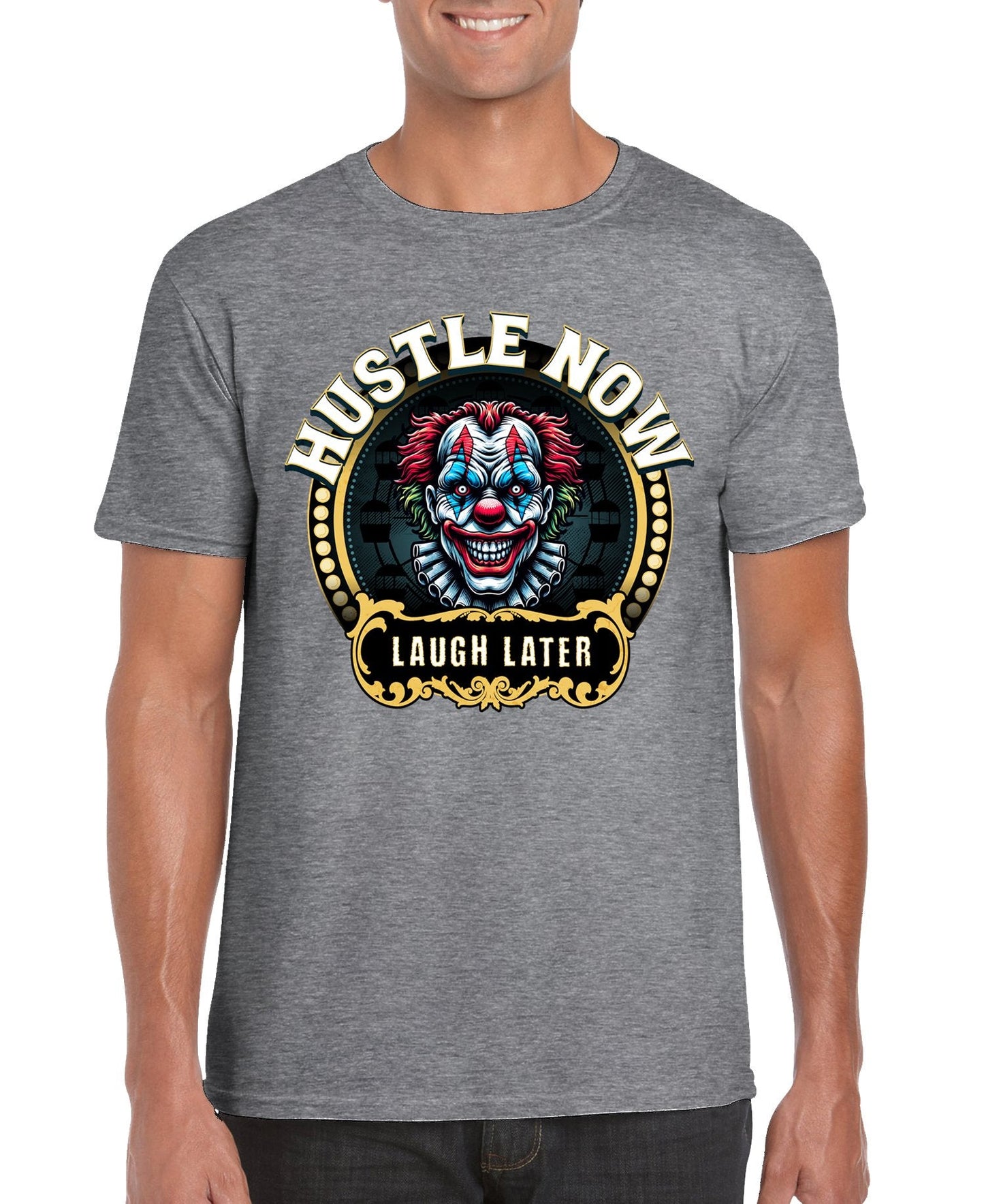 Hustle Now Laugh Later Unisex T-shirt
