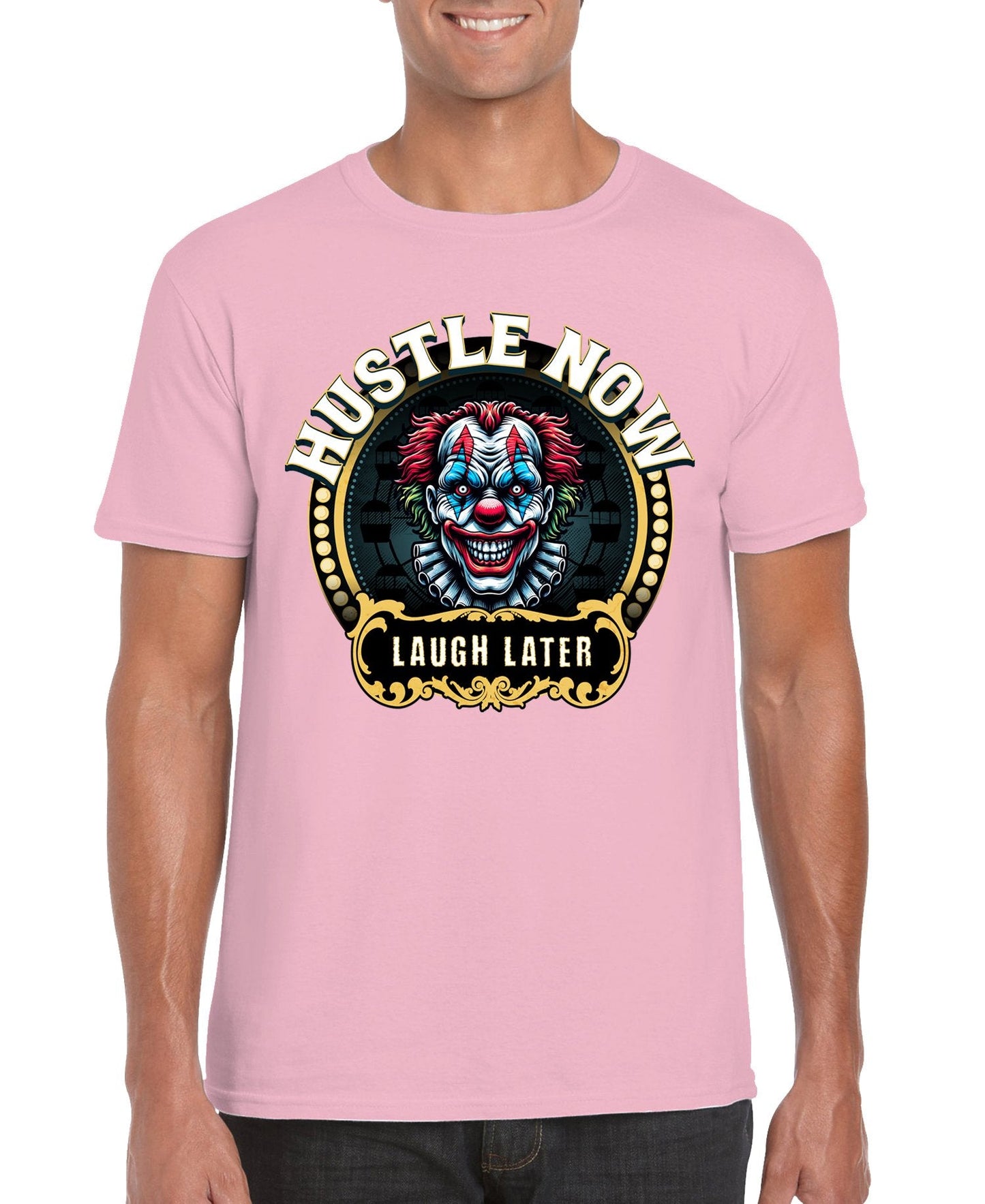 Hustle Now Laugh Later Unisex T-shirt